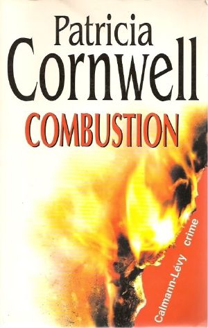 [Kay Scarpetta 09] • Combustion